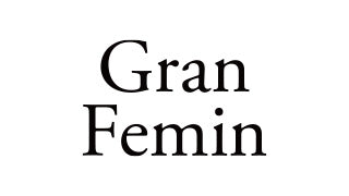 Gran Femin／グランフェミン